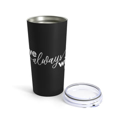 Love Always Wins - Black Tumbler 20oz