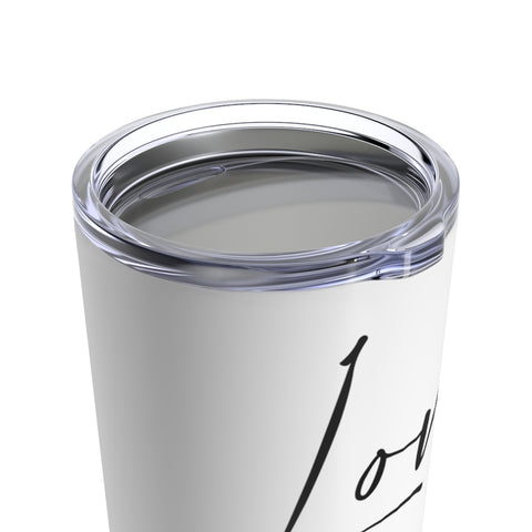 Love Freely - Tumbler 20oz