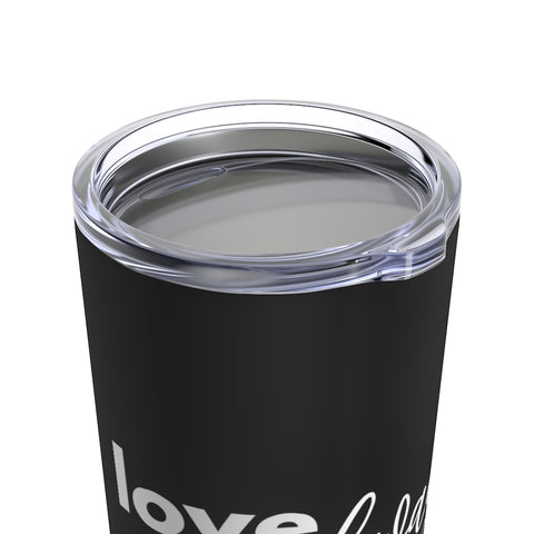 Love Always Wins - Black Tumbler 20oz