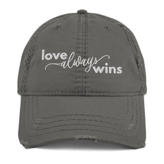 Love Always Wins - Distressed Dad Hat