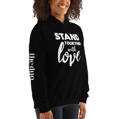 Stand Together - White Text Unisex Hoodie