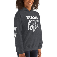 Stand Together - White Text Unisex Hoodie