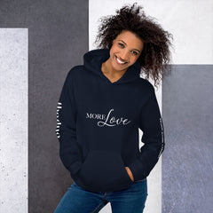More Love - Decor Sleeve  White Text Unisex Hoodie copy
