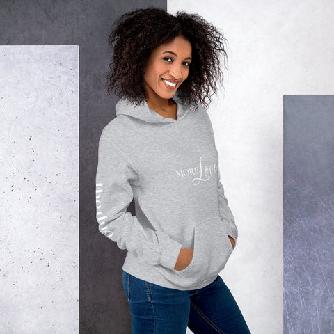 More Love - Decor Sleeve  White Text Unisex Hoodie copy