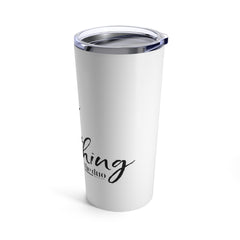 Love Over Everything - Tumbler 20oz