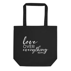 Love Over Everything - The Duo Signature Eco Tote Bag