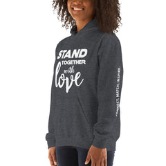 Stand Together - White Text Unisex Hoodie